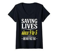 Women's Saving Lives Since 9 to 5 and Way Past that - Funny Nurse V-Neck T-Shirt