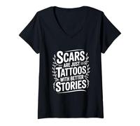 Womens Scars are Just Tattoos with Better Stories Motivational V-Neck T-Shirt