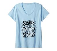 Womens Scars are Just Tattoos with Better Stories Motivational V-Neck T-Shirt
