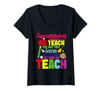 Women's School Supervisor School Worker We Teach Superintendent V-Neck T-Shirt