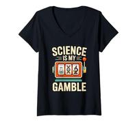 Women's Science is My Gamble Slot Machine Nerd Joke STEM Scientist V-Neck T-Shirt