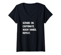 Women's Scrubs On. Caffeinate. Wash Hands. Repeat. Funny Healthcare V-Neck T-Shirt