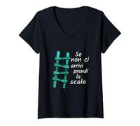 Womens Se Non ci arrivi prendi la Scala V-Neck T-Shirt