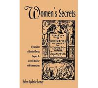 Women's Secrets (Suny Series, Environmental Public Policy): A Translation of Pseudo-Albertus Magnus' De Secretis Mulierum with Commentaries (SUNY series in Medieval Studies)
