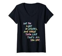 Womens See The Light in Others Colorful Positive Mindset V-Neck T-Shirt