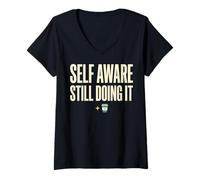 Women's Self Aware Still Doing It Funny Saying Quote V-Neck T-Shirt