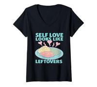 Womens Self Love Looks Like Leftovers Quote V-Neck T-Shirt