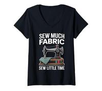Womens Sew Much Fabric Sew Little Time Sewing Passion V-Neck T-Shirt