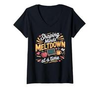 Women's Shaping Minds One Meltdown at a Time Teacher Teaching V-Neck T-Shirt
