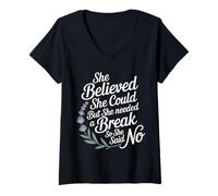 Womens She Believed She Could But She Needed a Break --- V-Neck T-Shirt