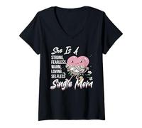 Womens She is A Strong Fearless Single Mom V-Neck T-Shirt
