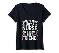 Women's She is Not Just A Nurse My Best Friend Nursing Appreciation V-Neck T-Shirt