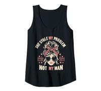 Womens She Stole My Problem Not My Man Funny Saying Sarcastic Women Tank Top