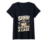 Women's Shhh I'm Building a Case Detective True Crime V-Neck T-Shirt