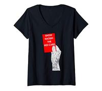 Womens Show Racism The Red Card BLM Anti Racism V-Neck T-Shirt