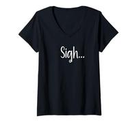 Women's Sigh... Minimalist Aesthetic Funny Relatable Mood Design V-Neck T-Shirt