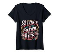 Women's Silence is Better Than Lies Truth Drama Quotes |- V-Neck T-Shirt