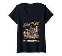 Womens Silent Night? Not in This House! V-Neck T-Shirt