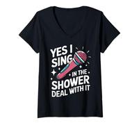 Women's Singing Yes I Sing in The Shower Deal with It V-Neck T-Shirt