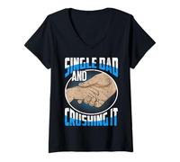 Women's Single Dad and Crushing It V-Neck T-Shirt