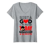 Womens Sista God is My Provider Today Tomorrow & Always Melanin V-Neck T-Shirt