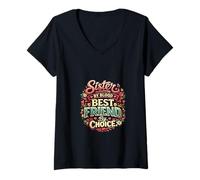 Women's Sister By Blood Best Friend Choice Sibling Bond Idea Flowers V-Neck T-Shirt
