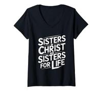 Women's Sisters in Christ are Sisters for Life V-Neck T-Shirt