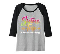 Womens Sisters' Weekend Getaway Better Than Therapy Fun Souvenir Raglan Baseball Tee