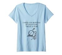 Women's Six Months Vacation Twice A Year Humor V-Neck T-Shirt