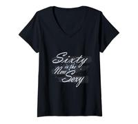 Womens Sixty 60 Is The New Sexy Yahmean V-Neck T-Shirt