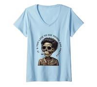 Womens Skeleton - Too Late Young And Pretty To Die V-Neck T-Shirt