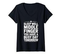Womens Sleep Well Middle Finger You Have A Busy Day Tomorrow V-Neck T-Shirt
