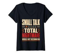 Women's Small Talk Total Nightmare Would Not Recommend V-Neck T-Shirt