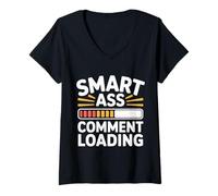 Womens Smart Ass Comment Loading Sarcastic Attitude Joke |- V-Neck T-Shirt