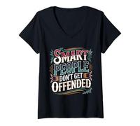 Womens Smart People Don't Get Offended Intelligence - V-Neck T-Shirt