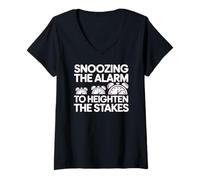 Women's Snoozing THE Alarm to Heighten THE Stakes V-Neck T-Shirt