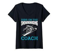 Womens Snowboard DIBS ON The SNOWBOAROING Coach Funny Snowboarder V-Neck T-Shirt