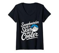Womens Snowboarder Like A Skier Only Cooler Winter Sports |------ V-Neck T-Shirt