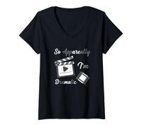Womens So Apparently I Am Dramatic Funny Actor Actress Acting V-Neck T-Shirt