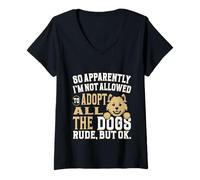 Womens So Apparently I'm Not Allowed to Adopt All The Dogs V-Neck T-Shirt