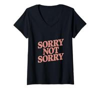 Womens So Sorry Not Sorry Quotes Sorry Not Sorry Meaning V-Neck T-Shirt