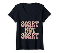 Womens So Sorry Not Sorry Quotes Sorry Not Sorry Meaning V-Neck T-Shirt