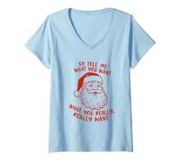 Womens So Tell Me What You Want Really Want Santa Funny Christmas V-Neck T-Shirt