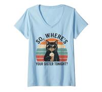 Women's So Wheres Your Sister Tonight Cat Meme Slogan V-Neck T-Shirt