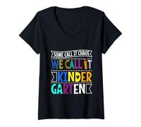 Womens Some Call it Chaos we Call it Kindergarten V-Neck T-Shirt