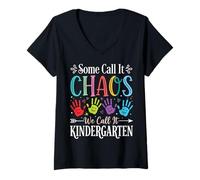 Women's Some Call It Chaos We Call It Kindergarten V-Neck T-Shirt