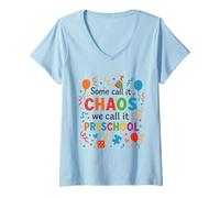 Womens Some Call It Chaos We Call It Preschool Teachers Funny V-Neck T-Shirt