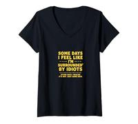 Womens Some Days I Feel Like I’m Surrounded by Idiots V-Neck T-Shirt
