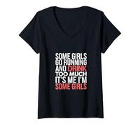 Womens Some Girls Run and Drink Too Much That's Me - V-Neck T-Shirt