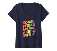 Women's Some People are Gay, Get Over It! LGBTQ+ Pride Equality V-Neck T-Shirt